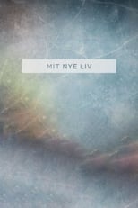 Poster for Mit Nye Liv