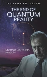 Poster di The End of Quantum Reality