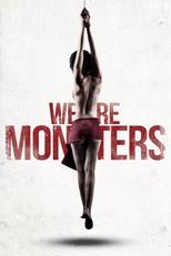 Poster for We Are Monsters