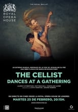 The Cellist / Dances at a Gathering (The Royal Ballet)