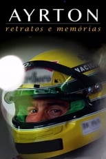 Poster for Ayrton: Retratos e Memórias - O Filme 