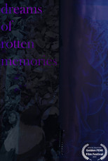 Dreams of Rotten Memories