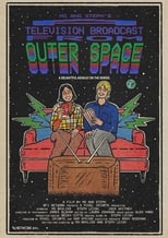 Poster for Mo and Steph's A Television Broadcast from Outer Space