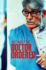Nonton Film Just What the Doctor Ordered (2021)