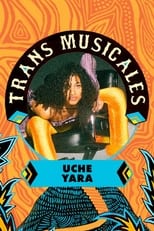 Poster for Uche Yara en concert aux Trans Musicales de Rennes 2023 