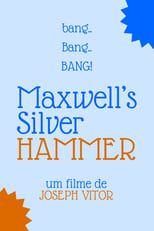 Poster for Maxwell's Silver Hammer