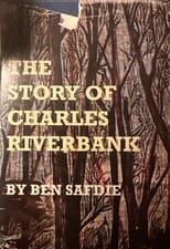 Poster for The Story of Charles Riverbank