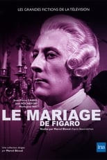 Poster di Le Mariage de Figaro ou La Folle Journée