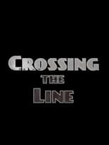Poster for Crossing the Line