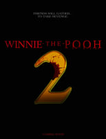 Poster for Winnie-the-Pooh: Blood and Honey 2 