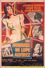 Poster for Los hombres de Lupe Alvírez