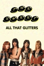 Poster for The Sweet: All That Glitters 