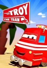 Poster for Troy the Train of Car City