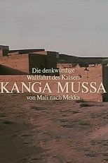 Poster for The Memorable Pilgrimage of Emperor Kanga Mussa From Mali to Mecca