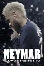 Poster di Neymar: Il caos perfetto