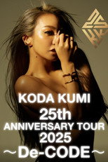 KODA KUMI 25th ANNIVERSARY TOUR 2025 -De CODE- poster