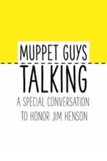 Muppet Guys Talking: A Special Conversation to Honor Jim Henson