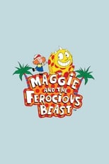 Poster for Maggie and the Ferocious Beast Season 3