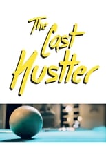 Poster for The Last Hustler