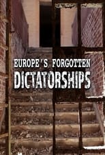 Poster for Europe's Forgotten Dictatorships