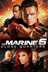 Poster for The Marine 6: Close Quarters 