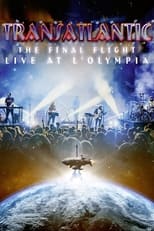 Poster for Transatlantic: The Final Flight: Live At L'Olympia