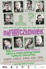 Nie ten czlowiek (2010)