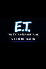 E.T. the Extra-Terrestrial: A Look Back