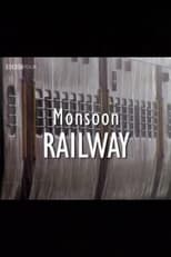 Poster for Monsoon Railway