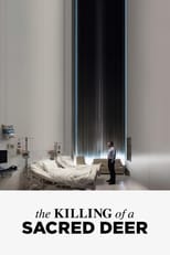 Image THE KILLING OF A SACRED DEER (2017) เจ็บแทนได้ไหม