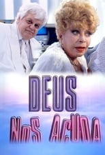 Poster for Deus Nos Acuda Season 1