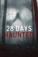 Poster for 28 Days Haunted