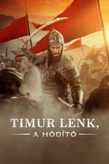 Timur Lenk, a hódító
