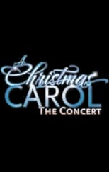 Poster for A Christmas Carol: The Concert