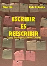 Poster for Escribir es Reescribir