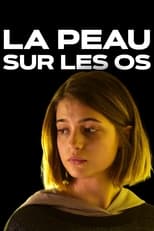 La Peau sur les os serie streaming