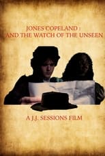 Poster for Jones Copeland: And The Watch of the Unseen 