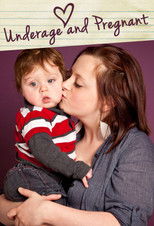 Underage and Pregnant poster