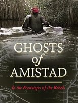 Poster for Ghosts of Amistad - In the Footsteps of Rebels 