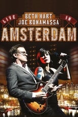 Beth Hart and Joe Bonamassa - Live in Amsterdam (2014)