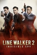 Poster for Line Walker 2: Invisible Spy