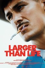 Poster for Larger Than Life 