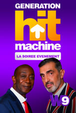 Poster for Génération Hit Machine : la soirée évènement 