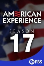 Poster for American Experience Season 17