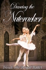 Poster for Dancing the Nutcracker: Inside the Royal Ballet