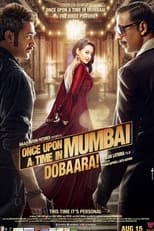 Poster for Once Upon a Time in Mumbai Dobaara!