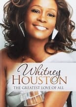 Poster for Whitney Houston - The Greatest Love Of All