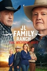 Poster for JL Family Ranch: The Wedding Gift