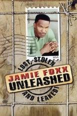 Poster for Jamie Foxx Unleashed: Lost, Stolen and Leaked!