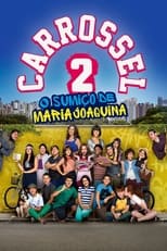 Poster for Carrossel 2: O Sumiço de Maria Joaquina 